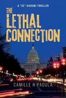 The Lethal Connection: A "Cc" Giovani Thriller 1530816386 Book Cover