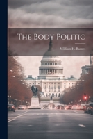 The Body Politic 1022045636 Book Cover