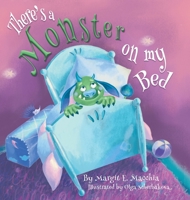 There's a Monster on my Bed 0979414539 Book Cover