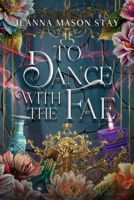 To Dance with the Fae: And Other Fairy Tales 196733806X Book Cover