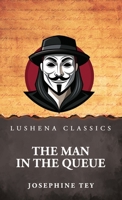 The Man in the Queue by B0G6STFKGZ Book Cover