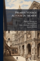 Premier Voyage Autour Du Monde 1246851318 Book Cover