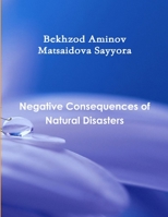 Negative Consequences of Natural Disasters 0359677975 Book Cover