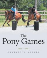 The Pony Games 148970566X Book Cover