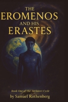 The Eromenos and His Erastes: Book One of The Architect Cycle B0GNPW2ZND Book Cover