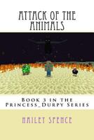 Attack of the Animals: An Unofficial Minecraft Adventure 1541277198 Book Cover