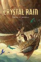 Crystal Rain 0765312271 Book Cover