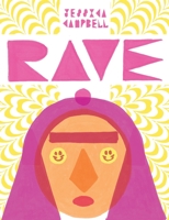 Rave 1770464603 Book Cover