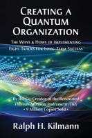 Creating a Quantum Organization: The Whys and Hows of Implementing Eight Tracks for Long-Term Success 0989571335 Book Cover