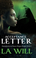 Acceptance Letter: Introduction to Novice Dragon Keeper Series I B0CDZHYY18 Book Cover