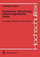 Numerische Berechnung Elektromagnetischer Felder: Grundlagen, Methoden, Anwendungen 354017334X Book Cover