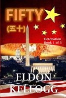 FIFTY (Detonation) 1983026425 Book Cover