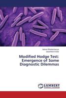 Modified Hodge Test: Emergence of Some Diagnostic Dilemmas 3659502723 Book Cover