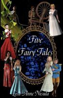 Five Fairy Tales 148014908X Book Cover