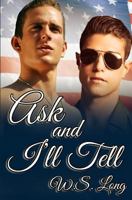 Ask and I'll Tell 1500404845 Book Cover