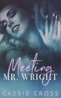 Meeting Mr. Wright 1520410727 Book Cover