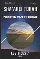 SHA'AREI TORAH: Poorten van de Torah - LEVITICUS 7 (SHA'AREI TORAH - NEDERLANDS) (Dutch Edition) B0DPSK15NJ Book Cover