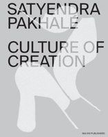Satyendra Pakhal� Culture of Creation 9462085145 Book Cover