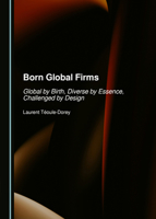 Born Global Firms: Global by Birth, Diverse by Essence, Challenged by Design 1036417034 Book Cover