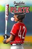 Freddie At The Plate 0985868724 Book Cover