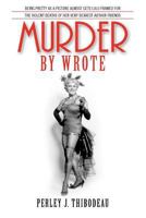 Murder By Wrote 1466313218 Book Cover