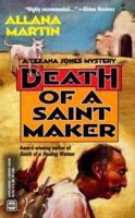 Death of a Saint Maker: A Texana Jones Mystery 037326299X Book Cover
