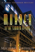 Murder in the Summer of Love 1942078226 Book Cover