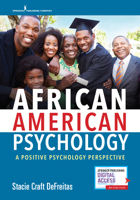 African American Psychology: A Positive Psychology Perspective 0826150055 Book Cover