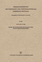 Studien Uber Die Thermische Zersetzung Der Kohle Und Die Kohlendestillatprodukte 3663032639 Book Cover