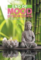 End of Mood Disorders 1436324467 Book Cover