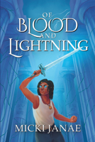 Of Blood and Lightning 1953103448 Book Cover