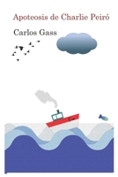 Apoteosis de Charlie Peir� 169122510X Book Cover