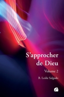 S'approcher de Dieu - Volume 2 (French Edition) 2754768920 Book Cover