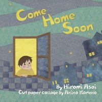 Come Home Soon 1667848178 Book Cover