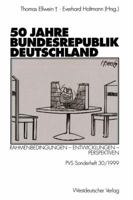 Politische Vierteljahresschrift (PVS), Sonderh.30, 50 Jahre Bundesrepublik Deutschland 3531131826 Book Cover