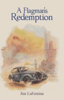 A Flagman's Redemption 1972982672 Book Cover