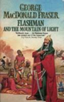 Flashman and the Mountain of Light (The Flashman Papers, #9) 0452267854 Book Cover