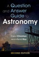 A Question and Answer Guide to Astronomy 131661526X Book Cover