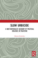 Slow Urbicide 0367693119 Book Cover