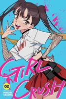 Girl Crush, Vol. 2 1974756106 Book Cover