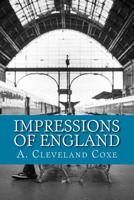Impressions of England: or Sketches of English Scenery and Society 9356312168 Book Cover