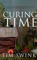 Curing Time 0991099311 Book Cover