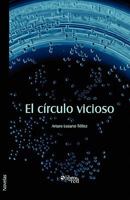 El Circulo Vicioso 1597546097 Book Cover