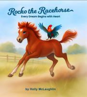 Rocko The Racehorse B0FFMWKRMD Book Cover