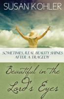 Beautiful in the Lord's Eyes 1771432306 Book Cover