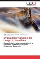 Evaluacion y Analisis de Riesgo a Desastres 3847358340 Book Cover