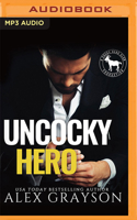Uncocky Hero: Cocky Hero Club 1713670356 Book Cover