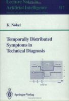 Temporally Distributed Symptoms in Technical Diagnosis 3540543163 Book Cover