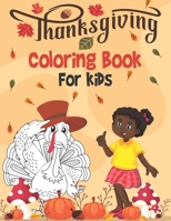 Thanksgiving Coloring Book For Kids: Fun Designs: Turkeys, Apples, Pumpkins and more! 8.5x11 59 pages B08L7MPG2N Book Cover