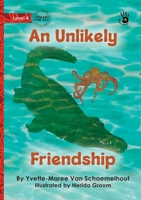 An Unlikely Friendship - Our Yarning 1923376284 Book Cover